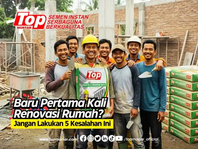 Baru Pertama Kali Renovasi Rumah? Jangan Lakukan 5 Kesalahan Ini